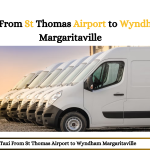 Taxi From St Thomas Airport to Wyndham Margaritaville With Vi Top Taxi