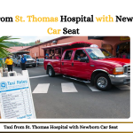 Taxi from St. Thomas Hospital with Newborn Car Seat