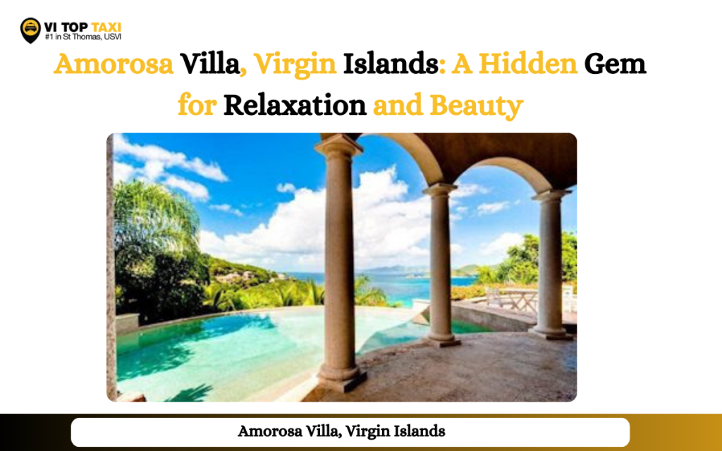 Amorosa Villa, Virgin Islands